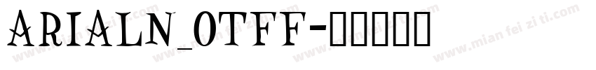 ARIALN_0TFF字体转换