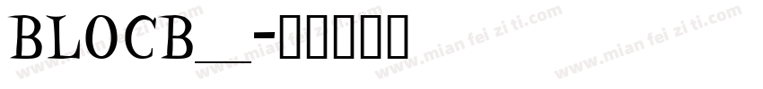 BLOCB___字体转换