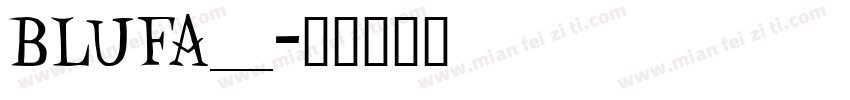 BLUFA___字体转换