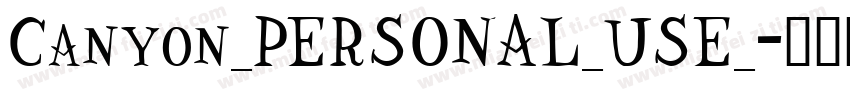 Canyon_PERSONAL_USE_字体转换