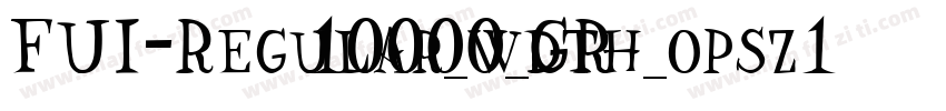 FUI-Regular_wdth_opsz110000_GRAD_wg字体转换