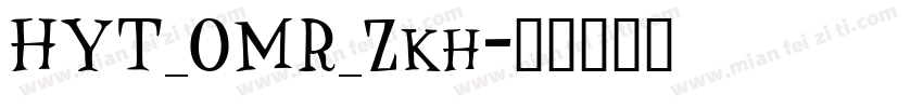 HYT_OMR_Zkh字体转换