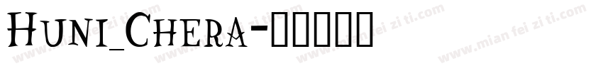 Huni_Chera字体转换