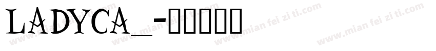 LADYCA__字体转换