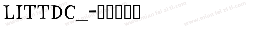 LITTDC__字体转换