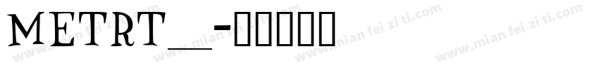 METRT___字体转换