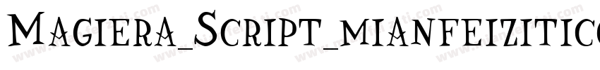 Magiera_Script_mianfeiziticom字体转换