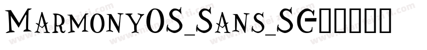 MarmonyOS_Sans_SC字体转换