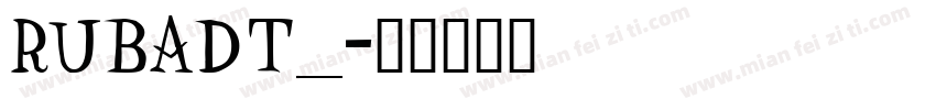 RUBADT__字体转换