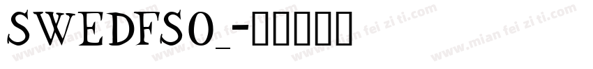 SWEDFSO_字体转换