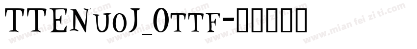 TTENuoJ_0ttf字体转换