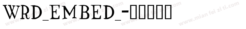 WRD_EMBED_字体转换