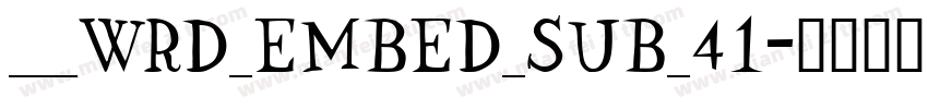 ___WRD_EMBED_SUB_41字体转换