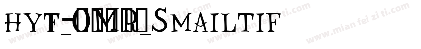 hyt_OMR_Smailtiff字体转换