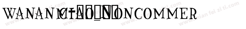 wananmiao_Noncommerc字体转换