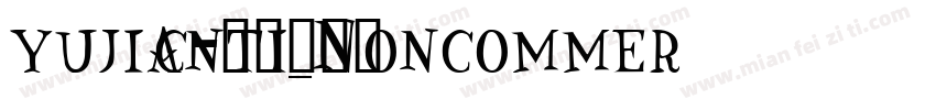 yujianti_Noncommerc字体转换