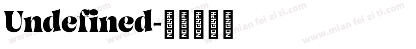 Undefined字体转换