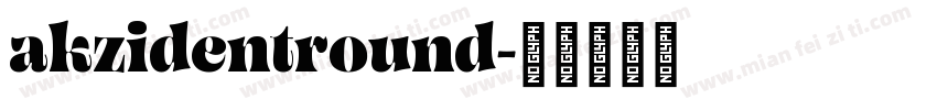 akzidentround字体转换