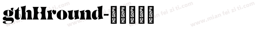 gthHround字体转换