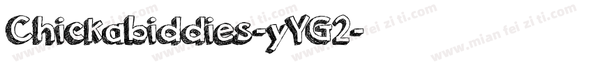 Chickabiddies-yYG2字体转换