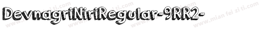 DevnagriNiriRegular-9RR2字体转换