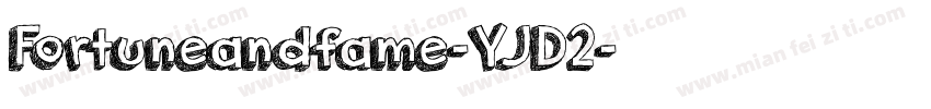 Fortuneandfame-YJD2字体转换