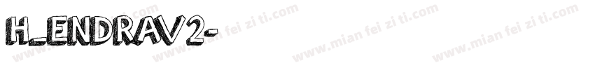 H_ENDRAV2字体转换