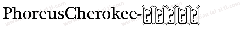 PhoreusCherokee字体转换