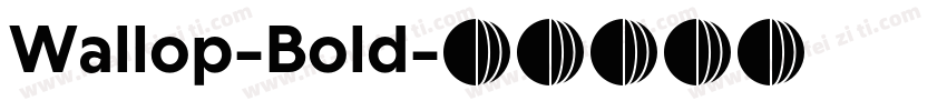 Wallop-Bold字体转换