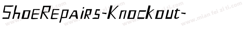 ShoeRepairs-Knockout字体转换