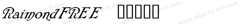 RaimondFREE字体转换