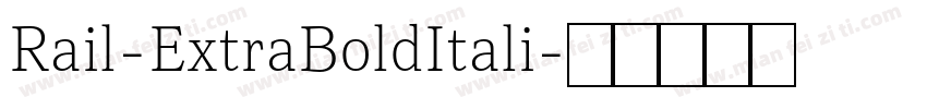 Rail-ExtraBoldItali字体转换
