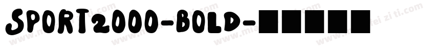 Sport2000-Bold字体转换