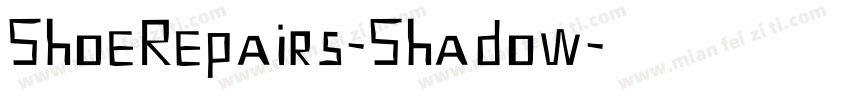 ShoeRepairs-Shadow字体转换
