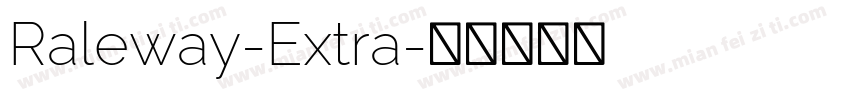 Raleway-Extra字体转换