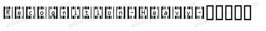 Recognition-Heavy字体转换