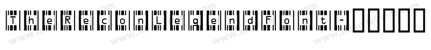 TheReconLegendFont字体转换