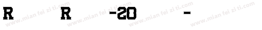 RanchoRoung-20guage字体转换