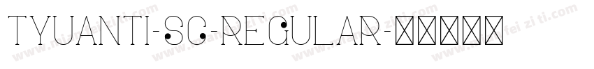 TYuanti-SC-Regular字体转换
