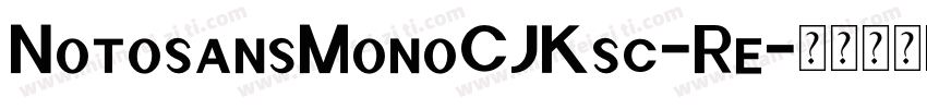 NotosansMonoCJKsc-Re字体转换