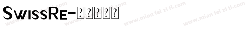 SwissRe字体转换