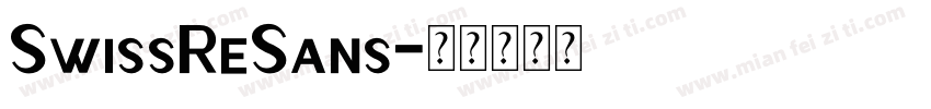 SwissReSans字体转换
