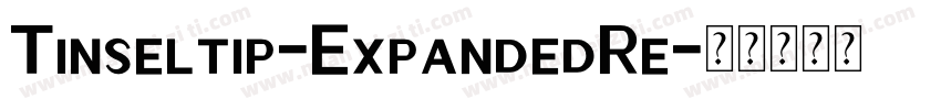 Tinseltip-ExpandedRe字体转换