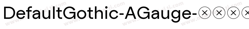 DefaultGothic-AGauge字体转换