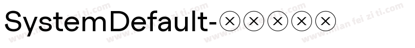 SystemDefault字体转换
