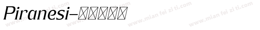 Piranesi字体转换