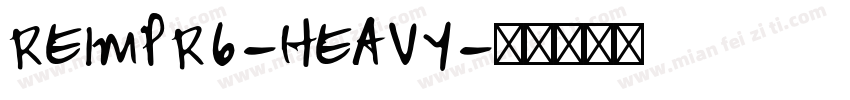 reimpr6-heavy字体转换