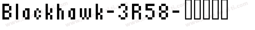 Blackhawk-3R58字体转换