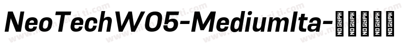 NeoTechW05-MediumIta字体转换