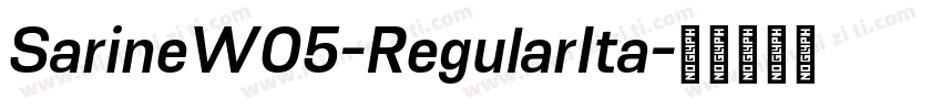 SarineW05-RegularIta字体转换